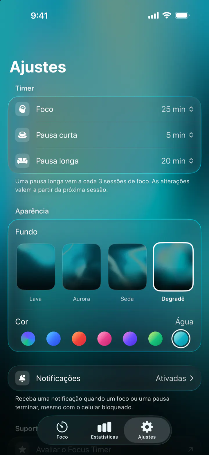 Ajustes: foco de 25 min, pausa curta de 5 min, pausa longa de 20 min, e os fundos Lava, Aurora, Seda e Degradê em sete cores